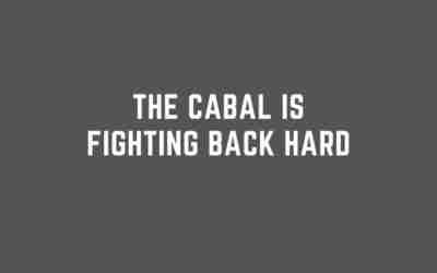 The cabal is fighting back hard